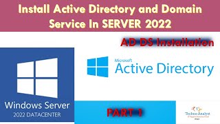 Install Active Directory and Domain service in Windows server 2022 PART 1  Techno AnalystRD [upl. by Kuska]