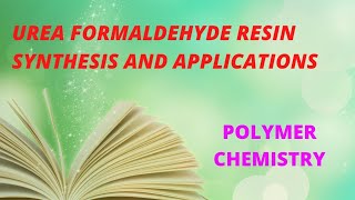 UREA FORMALDEHYDE RESIN [upl. by Kayle]