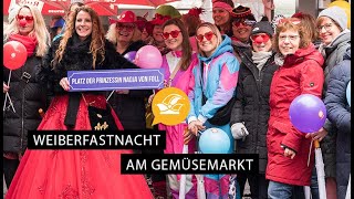 Weiberfastnacht am Gemüsemarkt  Wir lieben Foaset  2024 [upl. by Sucram]