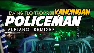 PARTYKANCINGAN 🌴HANZDEMIN FLO POLICEMAN 2024ALFIANOREMIXER 🎺 [upl. by Nuhsal]