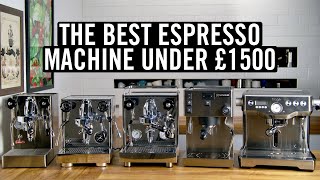 The Best Espresso Machine Under £1500 [upl. by Canice]