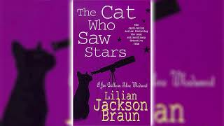 The Cat Who Saw Stars by Lilian Jackson Braun The Cat Who 21  Cozy Mysteries Audiobook [upl. by Yenmor]