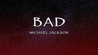 Michael Jackson  Bad Lyrics [upl. by Audly117]