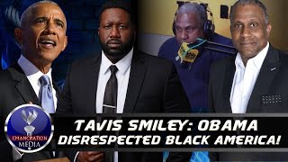 Tavis Smiley Reminds Black Americans How Disrespectful Obama Was To Us During His Administration [upl. by Hagood]