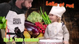 quotLelia et moiquot Episode 3 Tuto cuisine [upl. by Euqinim]