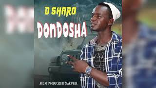 D Sharo  Dondosha Official Audio Singeli [upl. by Leopoldeen793]