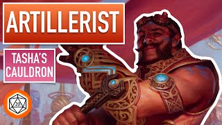 Watch This Before You Play The Artillerist  Tashas Cauldron of Everything Artificer Subclass [upl. by Jacy]