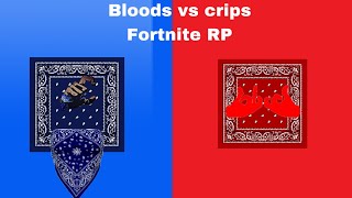 Bloods vs crips Fortnite Roleplay [upl. by Hoj235]