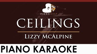 Lizzy McAlpine  ceilings  HIGHER Key Piano Karaoke Instrumental [upl. by Wettam31]