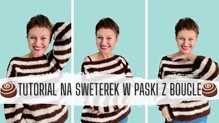 Jak zrobić prosty sweter na drutach krok po kroku Sweter z boucle  tutorial [upl. by Spencer]