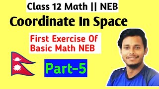 Coordinate In Space part 5 Class 11 exercise part 1 NEB Math  Tuition Master [upl. by Weisbrodt]