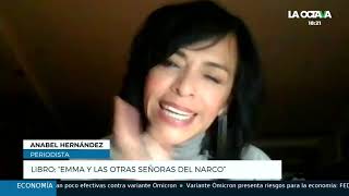 ANABEL HERNÁNDEZ habla de EMMA CORONEL la primera mujer que DESAFIÓ al CÁRTEL DE SINALOA [upl. by Anayit126]