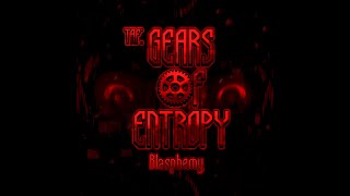 The Abandoned Factory Gears of Entropy OST  T23 Blasphemy [upl. by Wynn]