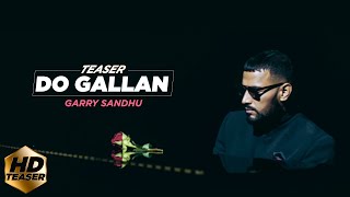 LETS TALK DO GALLAN   TEASER  GARRY SANDHU  FRESH MEDIA RECORDS [upl. by Briant]