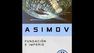 Fundacion e Imperio Isaac Asimov audiolibro completo [upl. by Etti]