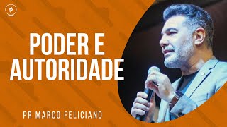 Pr Marco Feliciano  PODER E AUTORIDADE [upl. by Aisined]