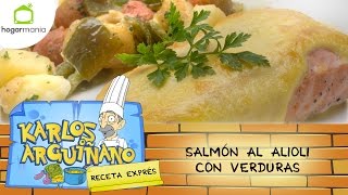 Karlos Arguiñano Receta de Salmón al alioli con verduras [upl. by Idonah]