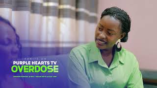 OVERDOSE EPISODE 9 PROMO PurpleHeartstv2 Purpleheartstvurban [upl. by Eicyaj]