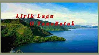 Lirik Lagu O tano Batak [upl. by Ardnahcal]