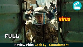 Review Phim Virus Đáng Sợ Khiến Cả Thành Phố Bị Phong Tỏa [upl. by Sheryl326]