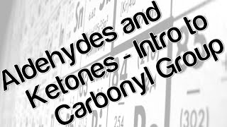 An Introduction to Carbonyl Compounds [upl. by Nylodam]