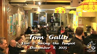 TOM GALLO SAX quotLIVE  SWING THE TEAPOTquot 12 08 23 [upl. by Kevyn]