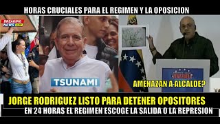 SE FORMO Jorge Rodriguez AMENAZA en 24 horas escoge la ruta de la represion o la salida de Maduro [upl. by Johannessen]