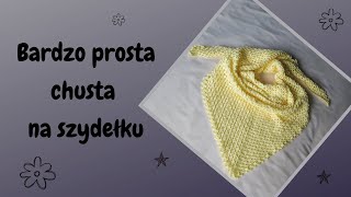 Bardzo prosta chusta na szydełku [upl. by Nahgiem]