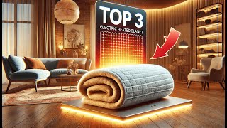 MEILLEURES COUVERTURES CHAUFFANTES 2024 🛏️TOP 3 PLAIDS CHAUFFANTS LUXE POUR UN CONFORT ABSOLU 🔥 [upl. by Champ844]