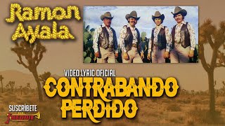 Ramon Ayala  Contrabando Perdido Video Lyric Oficial Letra  Karaoke [upl. by Jenne]