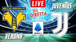 VERONA VS JUVENTUS LIVE  ITALIAN SERIE A FOOTBALL MATCH IN DIRETTA  TELECRONACA [upl. by Maggie517]