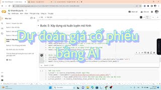 Xây dựng AI dự đoán giá cổ phiếu tương lai bằng cách áp dụng LSTM Neural NetWork [upl. by Miett]