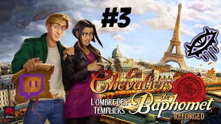 Les Chevaliers de Baphomet REFORGED 3 [upl. by Lleroj]