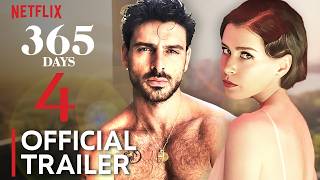 365 Days 4 Trailer Release Date  SNEAK PEEK [upl. by Stark]