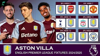 ASTON VILLA 🔴 • English Premier League Fixtures amp Match Schedules 202425  FAN Football epl [upl. by Tserrof666]