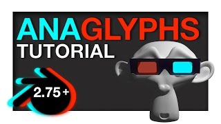 Anaglyph 3D Glasses Tutorial Blender 275 [upl. by Bel]