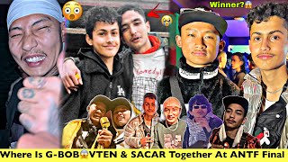 GBob Update😱VTEN amp SACAR Performing At ANTF Final Rap Battle  FtPlus Divide  Samir Bhattarai [upl. by Ailsun166]