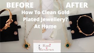 How to Clean Gold Plated Jewellery At Home [upl. by Odla]