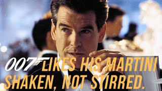 Every PIERCE BROSNAN quotShaken Not Stirredquot JAMES BOND [upl. by Ewan]