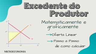 Como calcular o EXCEDENTE do PRODUTOR Passo a Passo [upl. by Brothers]