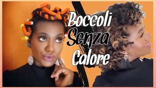 BIGODINI FLESSIBILI — TUTORIAL BOCCOLI SENZA CALORE — HEATLESS CURLS [upl. by Artep787]