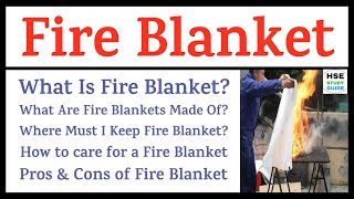 Fire Blanket Safety  How to care for a Fire Blanket  Pros amp Cons of Fire Blanket  Fire Protection [upl. by Aitahs]