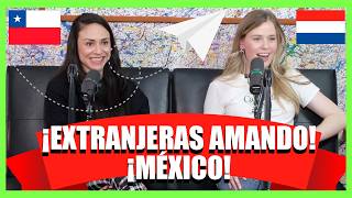 EXTRANJEROS x EL MUNDO Podcast Ep  7 Sunny y Claudia 🇳🇱🇨🇱🇲🇽 [upl. by Dulcy]