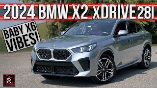 The 2024 BMW X2 xDrive28i Is A More Substantial amp Sporty SUV When Driving Matters [upl. by Pedaiah171]