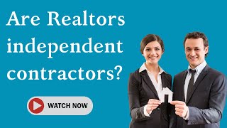 Are Realtors independent contractors [upl. by Aicela]