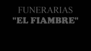 Comercial Bananero  Funerarias quotEl Fiambrequot [upl. by Cordelia]