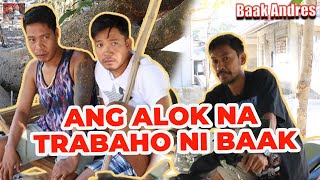 Trabahong Alok ni Baak [upl. by Egroej]