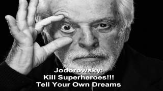 Jodorowsky Kill Superheroes [upl. by Mcgregor]