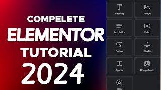 Elementor Wordpress Tutorial for Beginners  2024 Edition [upl. by Bolitho607]