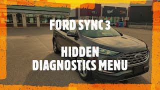 Ford SYNC 3  HOW TO ENTER HIDDEN DIAGNOSTICS MENU ON ANY NEWER FORD Escape Edge Explorer etc [upl. by Christianna]